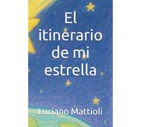 El itinerario de mi estrella