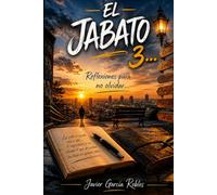 El Jabato 3...: Reflexiones para no olvidar...