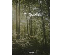 El Jardin: 7 días para regresar al lugar de encuentro