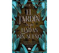 El jardín de las hadas sin sueño (El bosque 2)