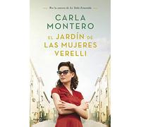 El jardín de las mujeres Verelli / The Verelli Women's Gardens