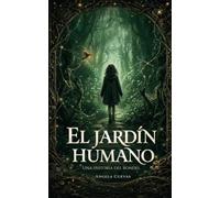 El Jardín Humano: Una historia del Rondel