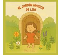 EL JARDÍN MÁGICO DE LISA
