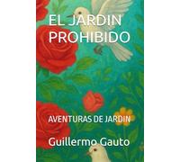 EL JARDIN PROHIBIDO: AVENTURAS DE JARDIN