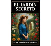 El Jardín Secreto: Traducción Moderna al Español