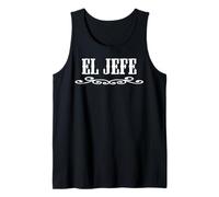 El Jefe Funny Mexican The Boss Spanish Sarcastic Boss Gifts Canotta