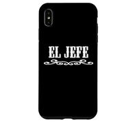 El Jefe Funny Mexican The Boss Spanish Sarcastic Boss Gifts Custodia per iPhone XS Max
