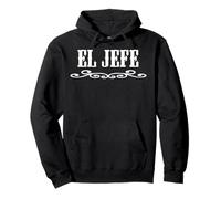 El Jefe Funny Mexican The Boss Spanish Sarcastic Boss Gifts Felpa con Cappuccio