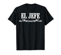 El Jefe Funny Mexican The Boss Spanish Sarcastic Boss Gifts Maglietta