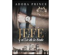 El Jefe y el Lío de la Boda