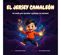El jersey camaleón: Un cuento para aprender a gestionar las emociones
