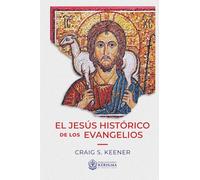 El Jesús histórico de Los evangelios