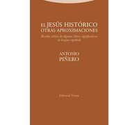 El Jesús histórico. Otras aproximaciones: Reseña crítica de algunos libros significativos en lengua española