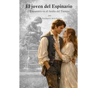 El Joven del Espinario: Encuentro en el Jardín del Tiempo