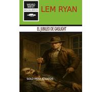 El jubileo de Gaslight