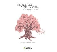 El juego de la vida y cómo jugarlo