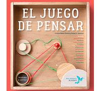 El juego de pensar: Atrévete a pensar: 1