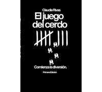 El Juego del Cerdo: El que, apuesta su corazón, juega con fuego: se enciende o se quema.