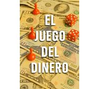 El Juego del Dinero