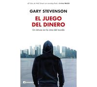 El juego del dinero: Un intruso en la cima del mundo