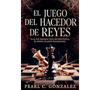 El Juego del Hacedor de Reyes: 1