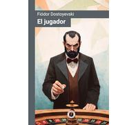 El jugador (Edición con prólogo)