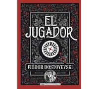 El jugador/ The Gambler: Diario De Un Joven