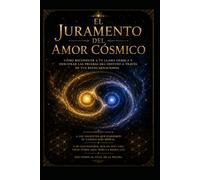 El Juramento del Amor Cosmico