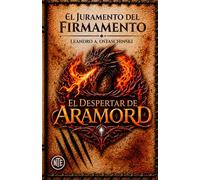 El Juramento del Firmamento: El despertar de Aramord