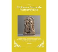 El Kama Sutra de Vatsayayana | Spanish Version of The Kama Sutra of Vatsyayana