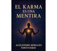 El Karma es una Mentira