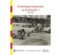 El kàrting a Catalunya: La història Vol. 1 1959-1974