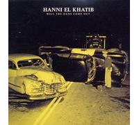 El Khatib, Hanni - Will The Guns Come Out
