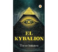 El Kybalion (Spanish edition)