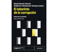El laberinto de la corrupción: Claves para no perderse: 1