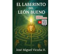 El laberinto del león bueno