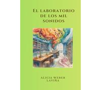 El laboratorio de los mil sonidos