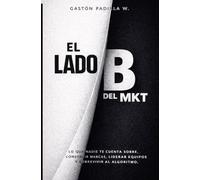 El Lado B del MKT