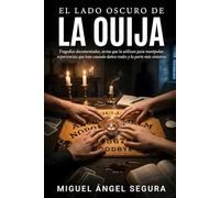 El lado oscuro de la Ouija: Tragedias documentadas, sectas que la utilizan para manipular, experiencias que han causado daños reales y la parte más siniestra del fenómeno