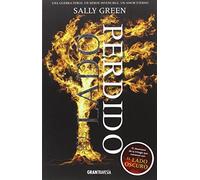 El lado perdido : una gerra feroz, un héroe invencible, un amor eterno