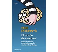 El ladron de cerebros / The Brain Thief: Compartiendo el conocimiento cintifico de las mentes mas brillantes / Sharing Scientific Knowledge of Brightest Minds