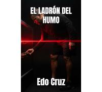 EL LADRÓN DEL HUMO