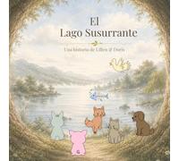 El Lago Susurrante