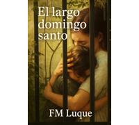EL LARGO DOMINGO SANTO