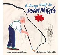 El largo viaje de Joan Miró