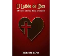 EL latido de DIOS: El verso eterno de la creación