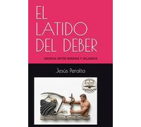 EL LATIDO DEL DEBER: CRONICA ENTRE SIRENAS Y MILAGROS