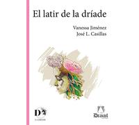 El latir de la dríade: 1