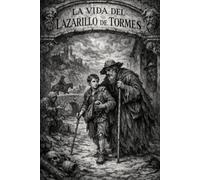 El Lazarillo de Tormes: Ilustrado, Versión Original