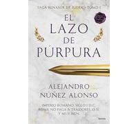 El lazo de púrpura: Saga Benasur de Judea Tomo I